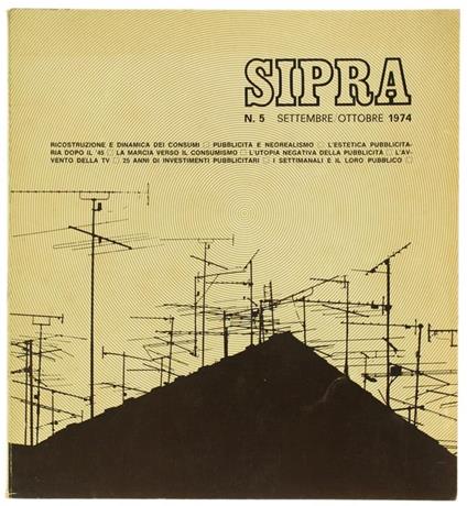 Sipra. N. 5. Settembre/Ottobre 1974. La Pubblicità nella Ricostruzione (1945-1960) - copertina