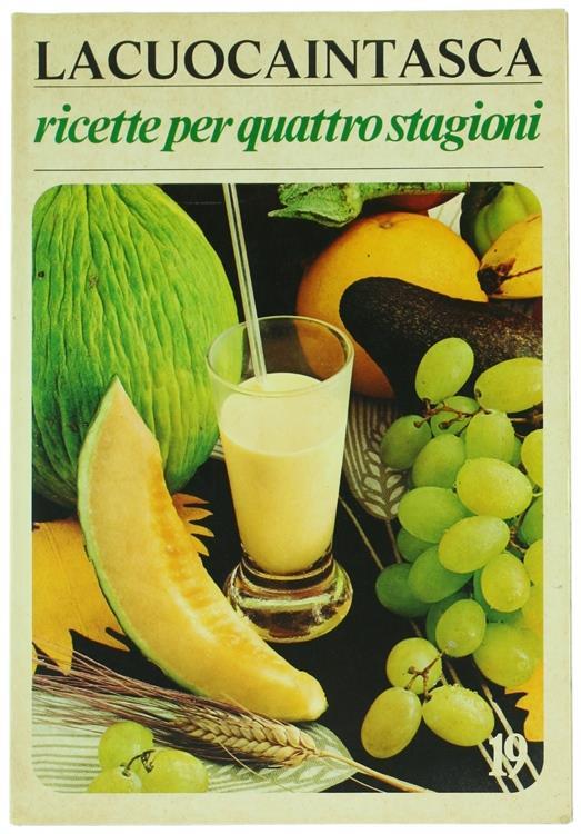 Ricette per Quatto Stagioni - la Cuocaintasca N. 19 - copertina