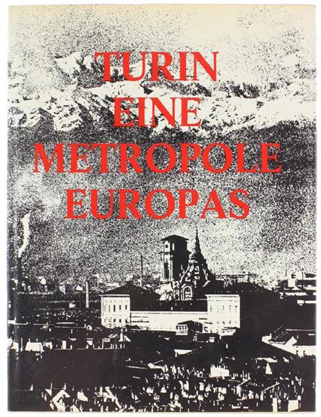 Turin Eine Metropole Europas - copertina