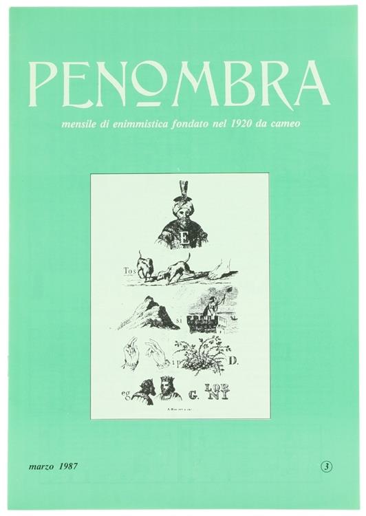 Penombra. Mensile di Enimmistica. Anno LXVIII-1987. N. 3