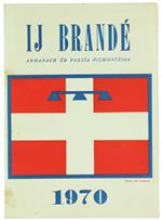 Ij Brandé. Armanach Á‹d Poesìa Piemontéisa 1970