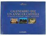 Calendario 1992 : un Anno di Castelli. 54 Itinerari in Piemonte. Liguria. Valle d'Aosta