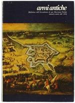 Armi Antiche. Bollettino dell'Accademia di S.Marciano. Numero Unico del 1970