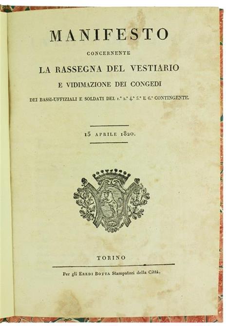 Manifesto Concernente la Rassegna del Vestiario e Vidimazione dei Congedi dei Bassi-Uffiziali e Soldati del 1. 2. 4. 5 e 6. Contingente. 15 Aprile 182 - 2