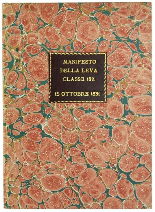 Manifesto Portante la Notificazione della Leva della Classe 1811 e delle Operazioni Relative. 15 Ottobre 183 - copertina