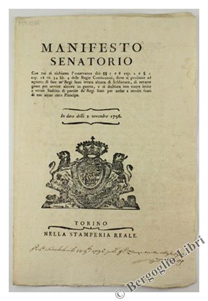 Manifesto Senatorio con Cui si Richiama l'Osservana dei 7 e 8 Cap. 2 e 1 Cap. 16 Tit. 34 Lib. 4 delle Regie Costituzioni, Dove si Proibisce ad Ognuno di Fare Né Regi Stati Levata Alcuna di Soldatesca, di Estrarre Gente per Servire Altrov - copertina