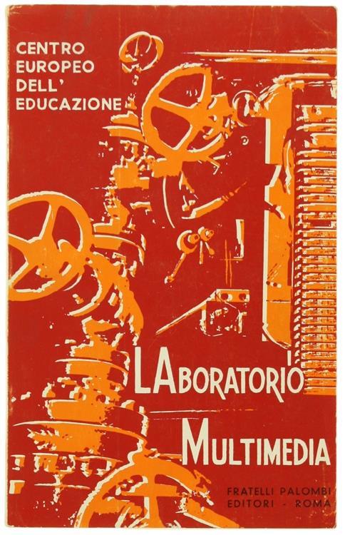 Laboratorio Multimedia. Studi e Ricerche sulle Tecnologie dell'Educazione - copertina