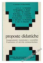 Proposte Didattiche. Insegnamenti Matematici e Scientifici. Esperienze di Attività Extracurricolare