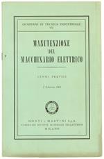 Manutenzione del Macchinario Elettrico. Cenni Pratici