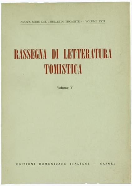 Rassegna di Letteratura Tomistica. Volume V : Letteratura dell'Anno 1970 - copertina