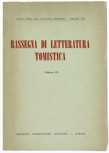 Rassegna di Letteratura Tomistica. Volume IX : Letteratura dell'Anno 1974 - copertina