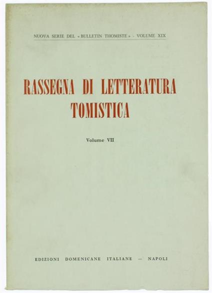Rassegna di Letteratura Tomistica. Volume VII : Letteratura dell'Anno 1972 - copertina
