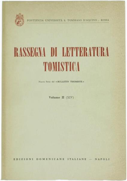 Rassegna di Letteratura Tomistica. Volume II : Letteratura dell'Anno 1967 - copertina