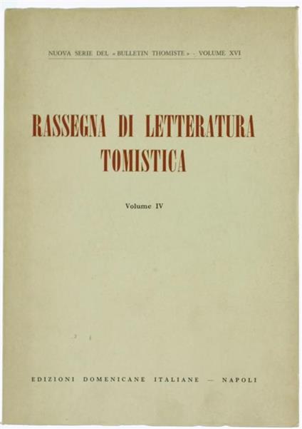 Rassegna di Letteratura Tomistica. Volume Iv : Letteratura dell'Anno 1969 - copertina