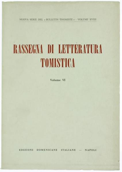 Rassegna di Letteratura Tomistica. Volume vi : Letteratura dell'Anno 1971 - copertina