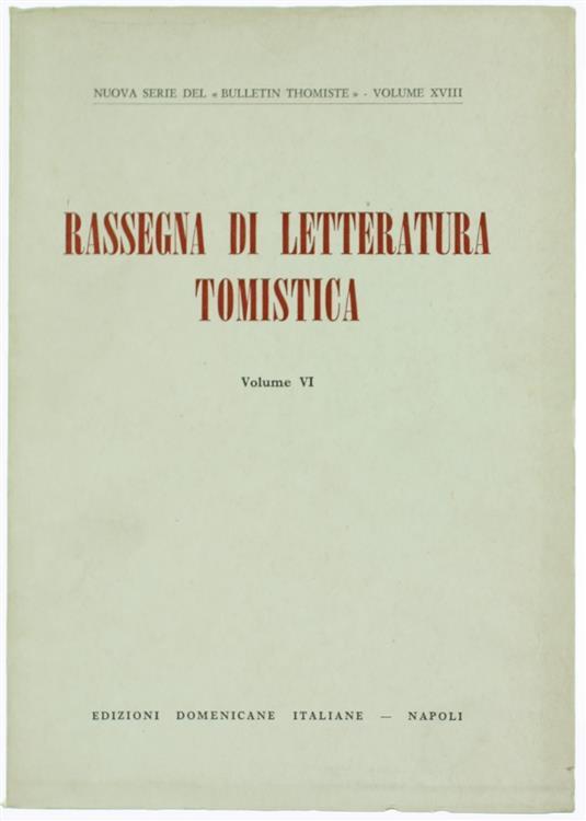 Rassegna di Letteratura Tomistica. Volume vi : Letteratura dell'Anno 1971 - copertina