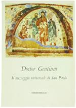 Doctor Gentium. Lezioni della Settimana Teologica su S.Paolo Tenuta a Torino nel Novembre 1961 a Cura Dello Studio Generale Domenicano