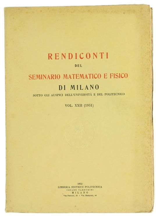 Rendiconti del Seminario Matematico e Fisico di Milano. Vol.XXII (1951) - copertina