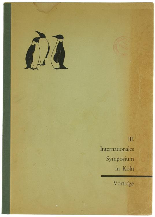 III. Internationales Symposium in Köln. Vorträge - copertina