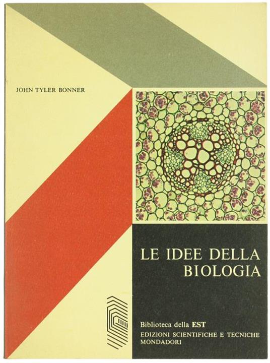 Le Idee della Biologia - John Tyler Bonner - copertina