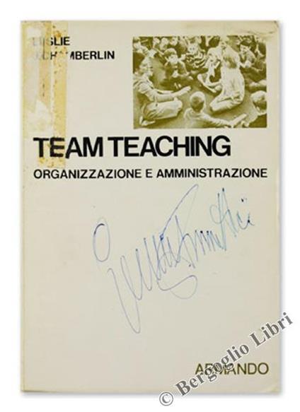 Team-Teaching. Organizzazione e Amministrazione - Leslie J. Chamberlin - copertina