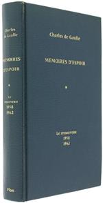 Memoires d'Espoir. le Renouveau 1958-1962