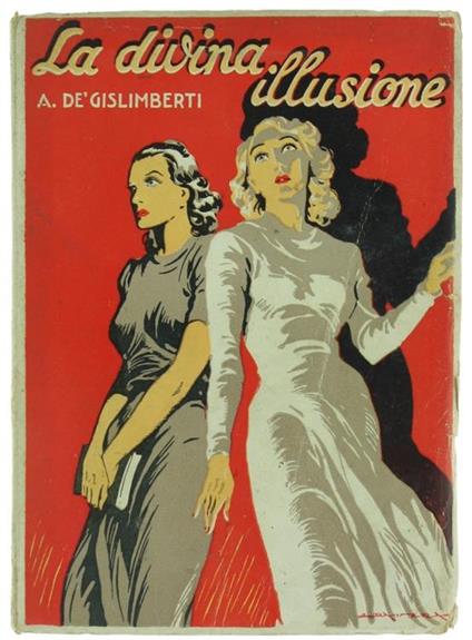 La Divina Illusione - Romanzo - Adriana De Gislimberti - copertina