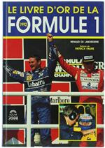 Le Livre d'Or de la Formule 1. 1992