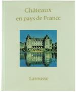 Chateaux en Pays de France