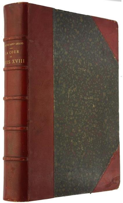 La Cour de Louis XVIII - Imbert de Saint-Amand - copertina