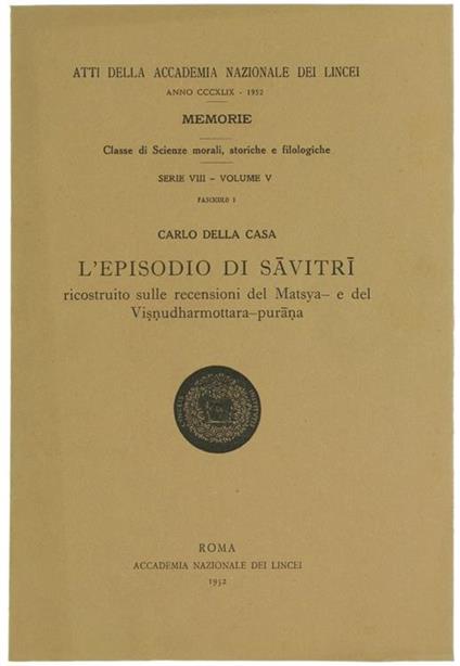 L' Episodio di Savitri Ricostruito sulle Recensioni del Matsya e del Visnudharmottara-Purana - Carlo Della Casa - copertina