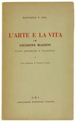 L' Arte e la Vita in Giuseppe Mazzini. Studi Letterari e Filosofici