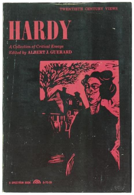 Hardy. a Collection of Critical Essays Edited by Albert J. Guerard - Albert J. Guerard - copertina