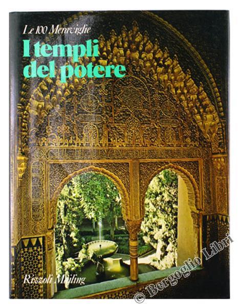 I Templi del Potere. I 100 Monumenti che Hanno Fatto la Civiltà dell'Uomo - Harry C. Lindinger - copertina