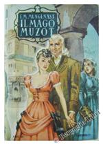 Il Mago Muzot. Romanzo