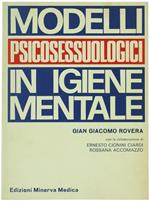 Modelli Psicosessuologici in Igiene Mentale. con la Collaborazione di E.Cionini Ciardi e R.Accomazzo