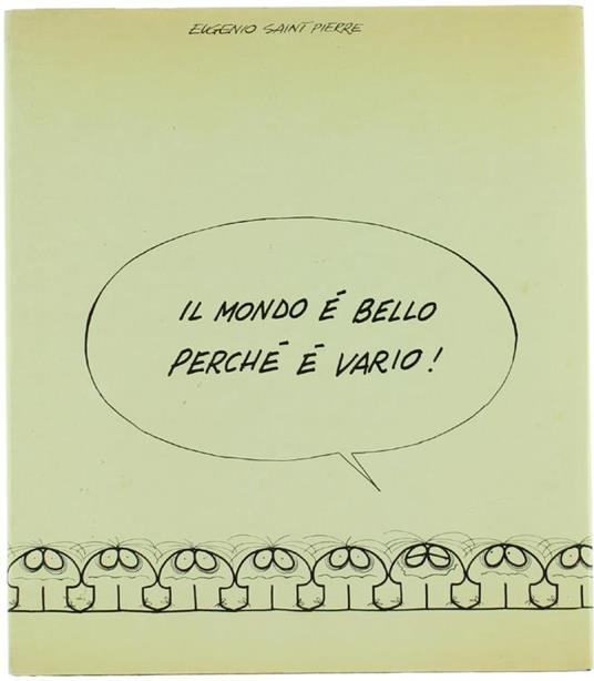 Il Mondo é Bello Perché é Vario - Eugenio Saint Pierre - copertina