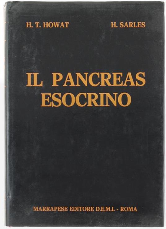 Il Pancreas Esocrino - Henry T. Howat - copertina