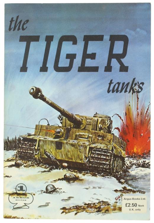 The Tiger Tanks - Heinz J. Nowarra - copertina