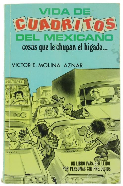 Vida de Cuadritos de MeXIcano. Cosas Que le Chupan El Higado - copertina