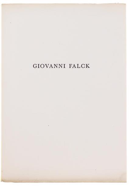 Commemorazione Di Giovanni Falck Nel Semestre Della Morte. Tenuto All'i.S.P.I. Di Milano, Nella Sala Del Tiepolo, L 6 Giugno 1972 - Armando Frumento - copertina
