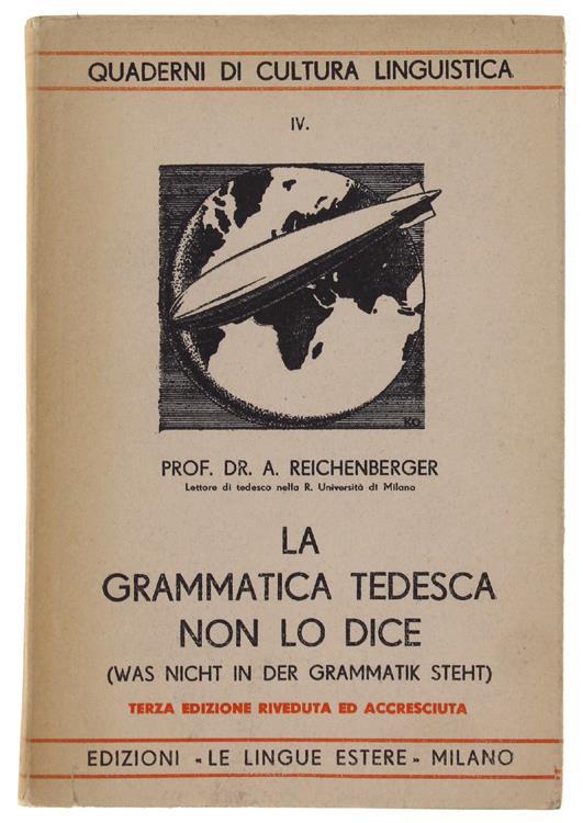 La Grammatica Tedesca Non Lo Dice (Was Nicht In Der Grammatik Steht) - A. Reichenberger - copertina