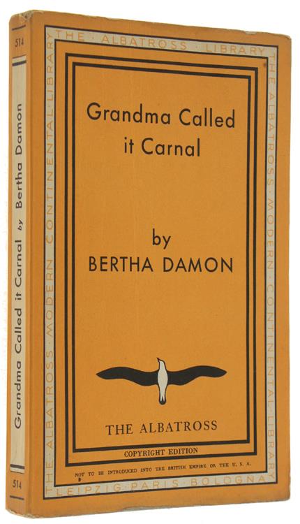 Grandma Called It Carnal