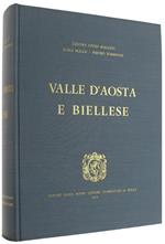 La Valle D'aosta E Il Biellese Nei Disegni Di Quinto Savio. Il Biellese E La Valle D'aosta, Rapporti Storici Dall'antichità Al Rinascimento
