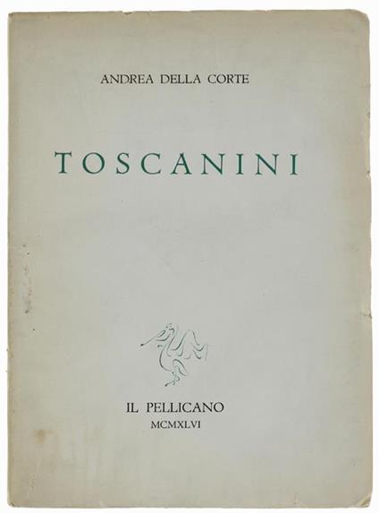 Toscanini - Andrea Della Corte - copertina