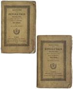 Histoire De La Revolution Française, Depuis 1789 Jusqùen 1814. Tome Premier. Tome Second