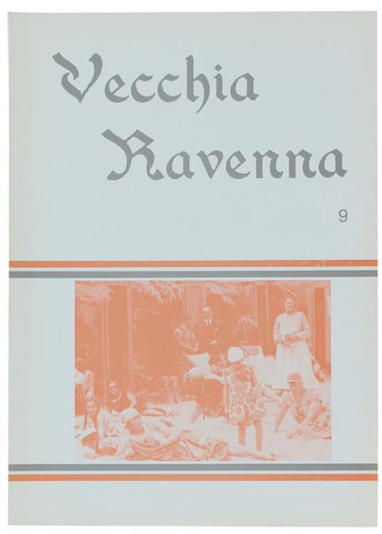 Vecchia Ravenna. Anno 9 - Claudia Bassi Angelini - copertina