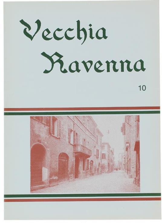 Vecchia Ravenna. Anno 10 - Sergio Nardi - copertina