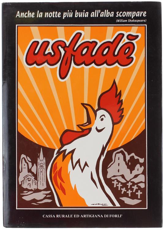 Usdafé. Appunti Per Una Ricostruzione Degli Avvenimenti Che Segnarono La Ripresa Della Città Di Forlì Dal 1944 Al 1948 - Salvatore Gioiello - copertina