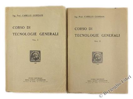 Corso Di Tecnologie Generali.[Completo] - Camillo Giordani - copertina